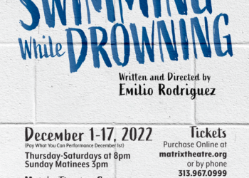 Matrix Theatre Presents Swimming While Drowning