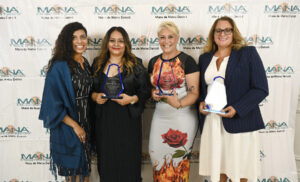 Adelitas Award Recipients pictured with MANA President, Stephanie Lopez Gilmore - Adelitas: Olga Ortiz Rodriguez (Director of Business Development, DRM Consulting, LLC), Eva Torres (City of Detroit, District 6 Manager), and Tanya Caruana (Global Director of Implementation & Operations for the TripWise Solution at Sirva)